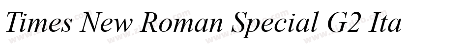 Times New Roman Special G2 Italic字体转换